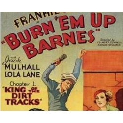 BURN 'EM UP BARNES, 12 CHAPTER SERIAL, 1934